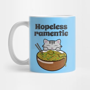 Hopeless ramentic, I love ramen noodles Mug